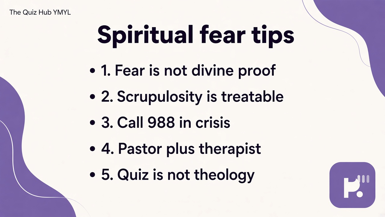 Spiritual fear tips: scrupulosity is treatable, 988 if in crisis, pastor plus therapist, not divine verdict