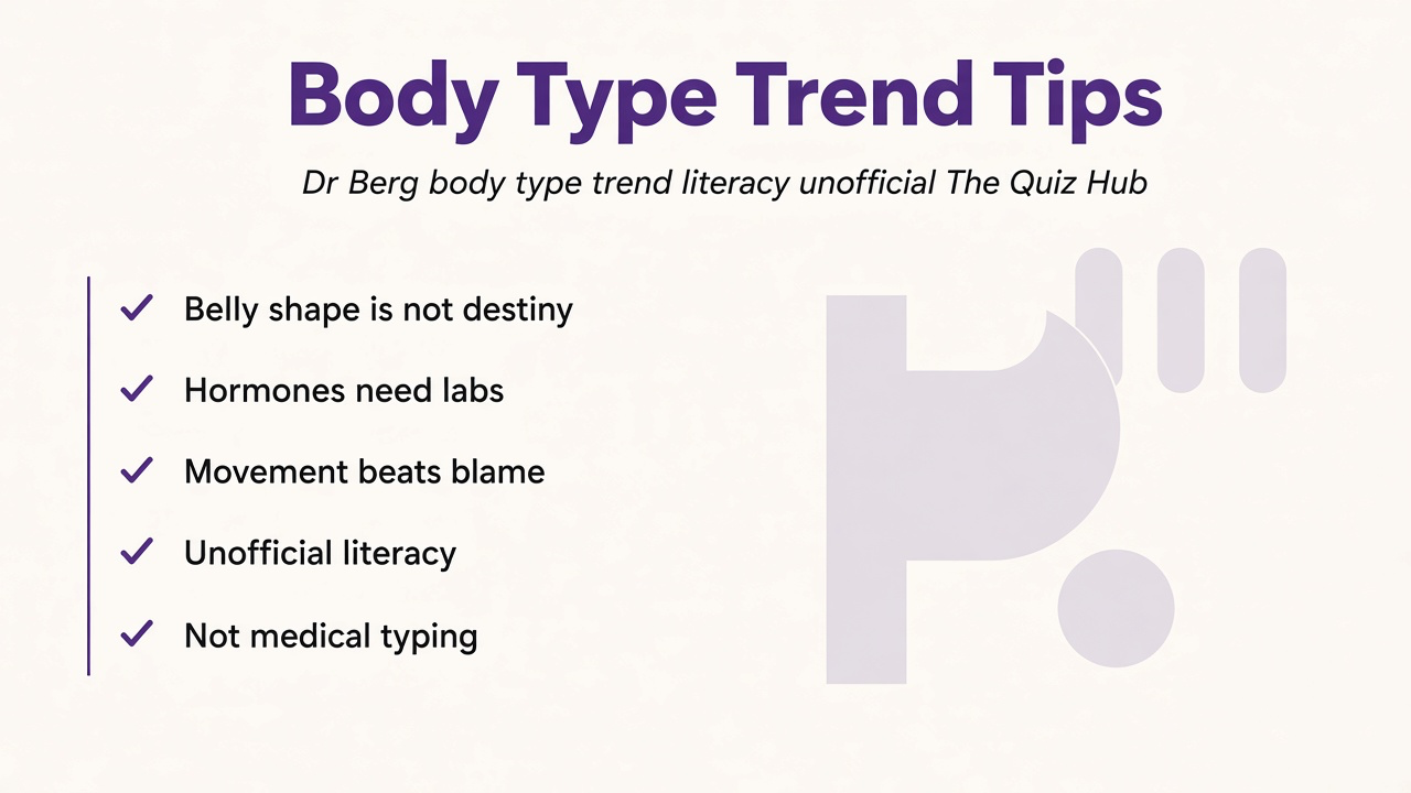 Body-type trend tips: four bars not one label, unofficial not medical, belly vs hips, see a clinician