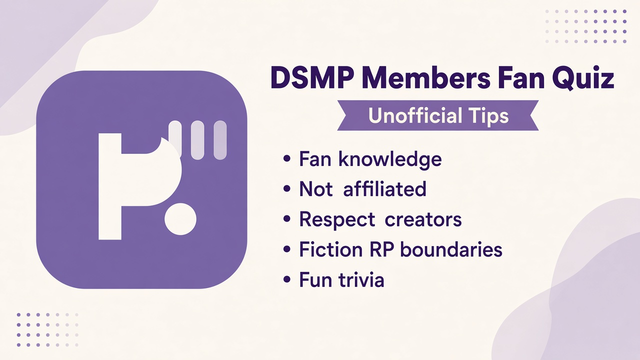 DSMP member fan tips: cast personas, nation lore, spoiler tags, unofficial quiz, respect creators