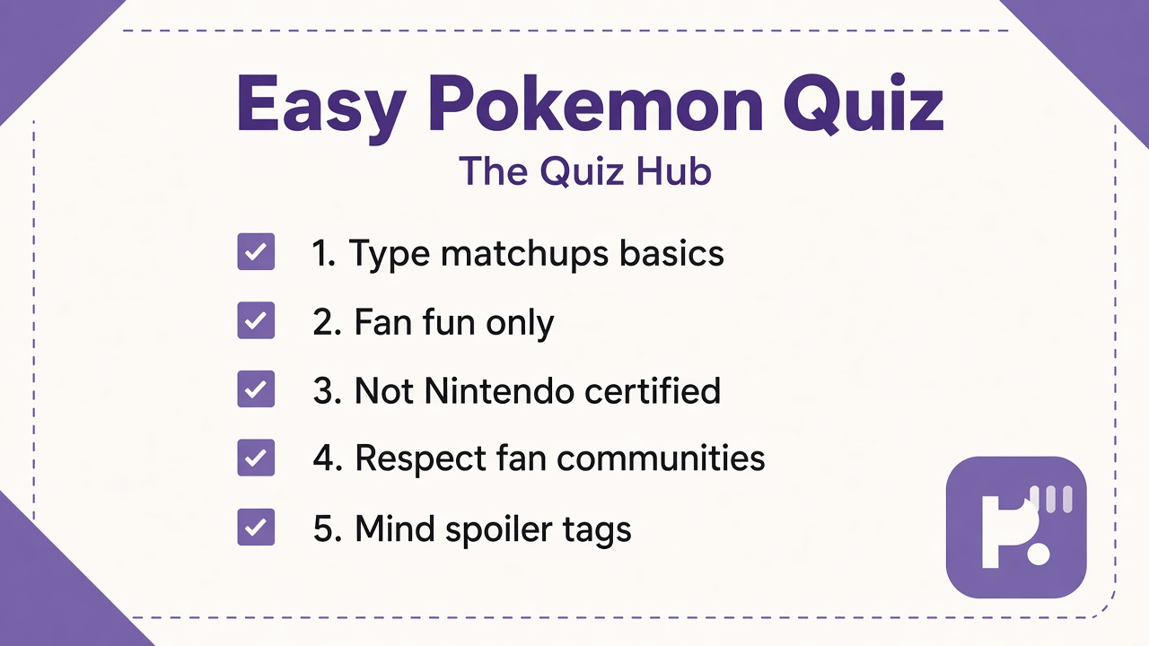 Easy Pokemon tips: type basics, starter lore, fun not gatekeeping, unofficial not Nintendo, spoiler kindness