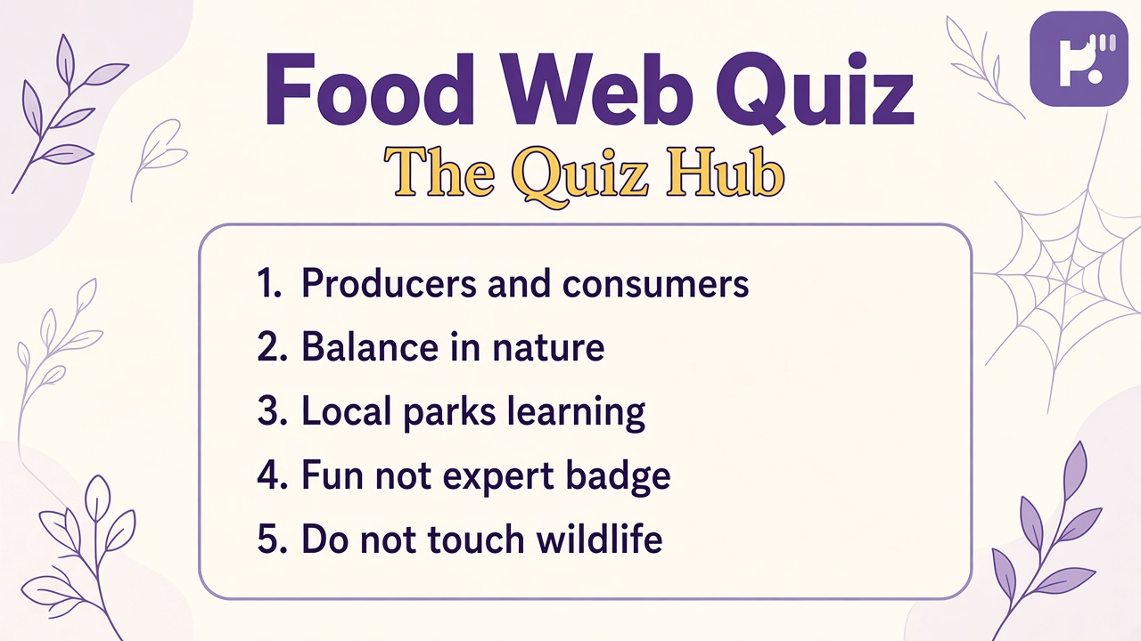 Nature learning tips on producers consumers, food webs, balance, local parks, fun not expert badge