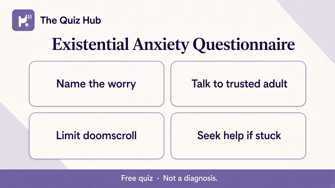 Existential anxiety tips: name worry, limit doomscroll, seek help, quiz not therapy