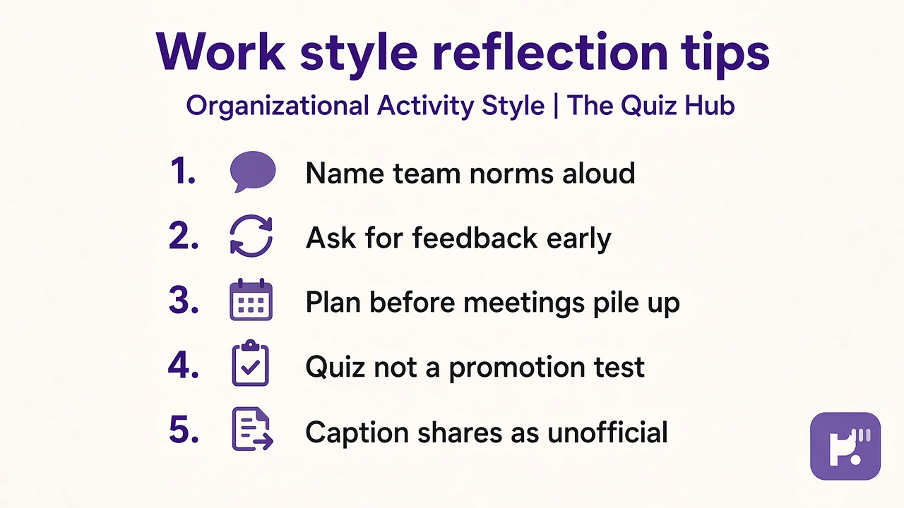 Org activity style tips: name team norms, ask for feedback, plan check-ins, share credit, quiz not HR promotion test