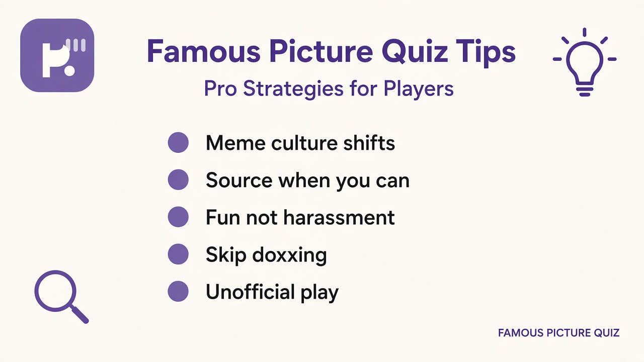Famous picture quiz tips: read visual clues, pop recall, kind group play, spoiler care, unofficial ID fun
