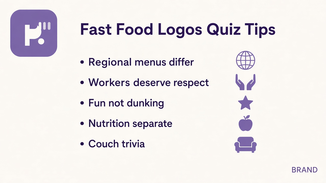 Fast food logo quiz tips: chain recall, regional menus differ, respect crews, nutrition separate, couch trivia, kind shares