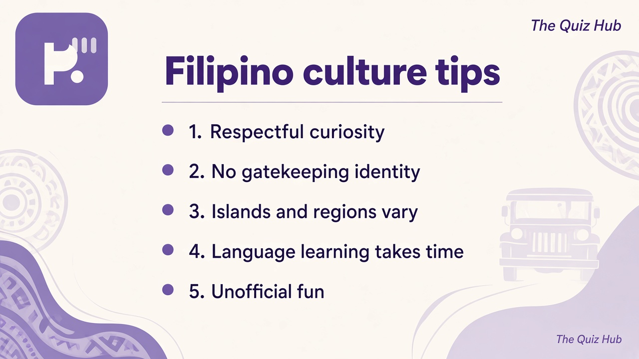 Filipino quiz tips: archipelago geography; respectful Tagalog basics; culture and food trivia; diaspora kindness; unofficial fun shares
