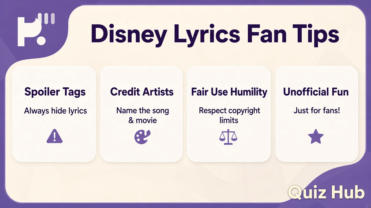 Disney lyrics quiz tips: spoiler tags; short quotes; unofficial fun; kind singalongs; no affiliation claims; playful shares