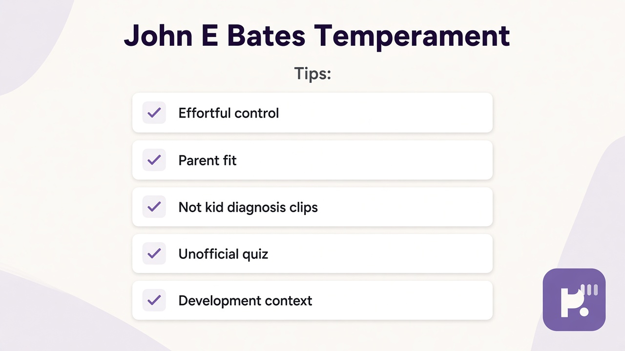 Bates tips: temperament traits; effortful control; parenting fit; unofficial quiz; no difficult-child dunk threads