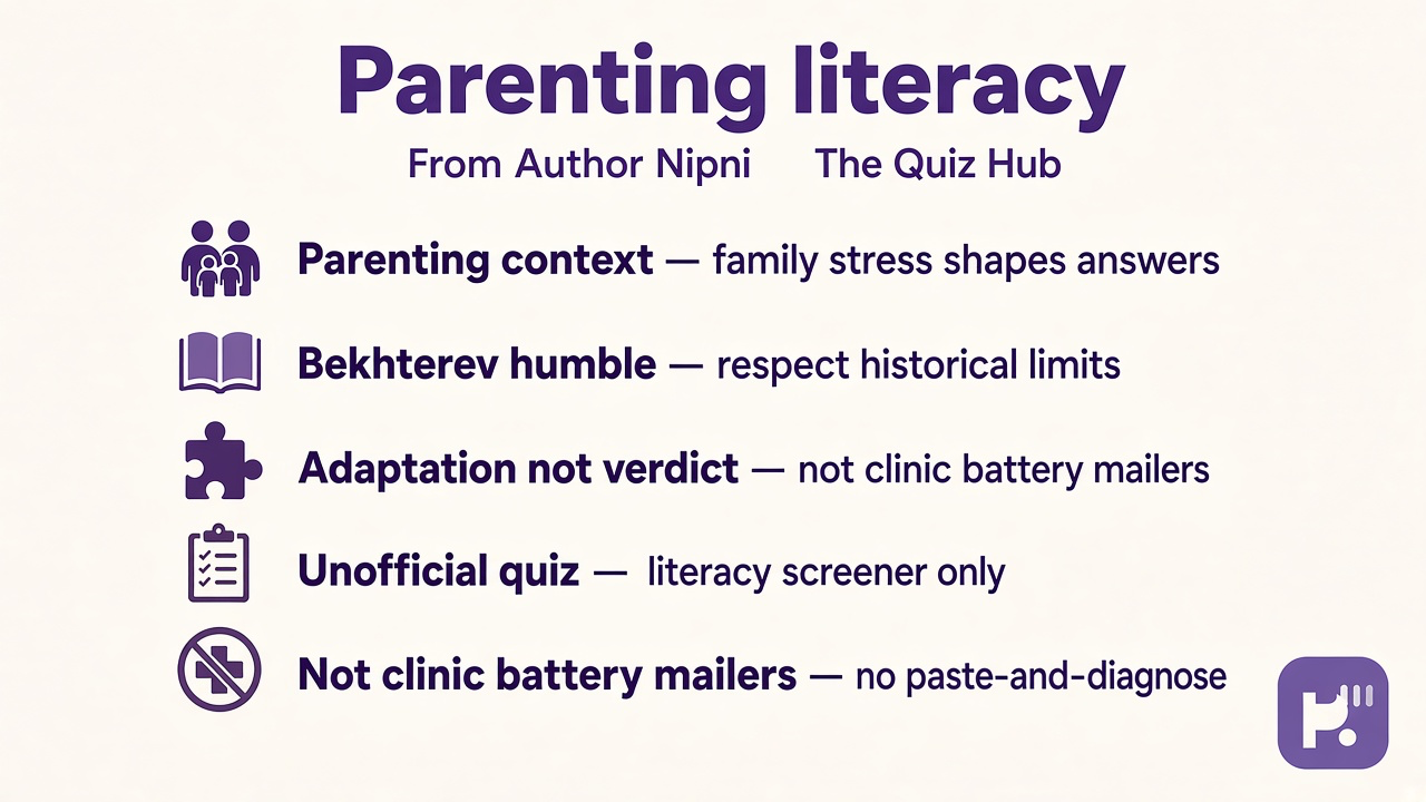 NIPNI tips: parenting context; Bekhterev humble; adaptation not verdict; unofficial quiz; not clinic battery mailers
