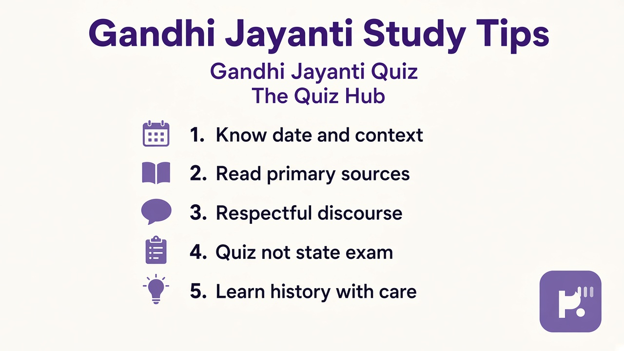 Gandhi Jayanti tips: date and context; read primary sources; respectful discourse; quiz not state exam