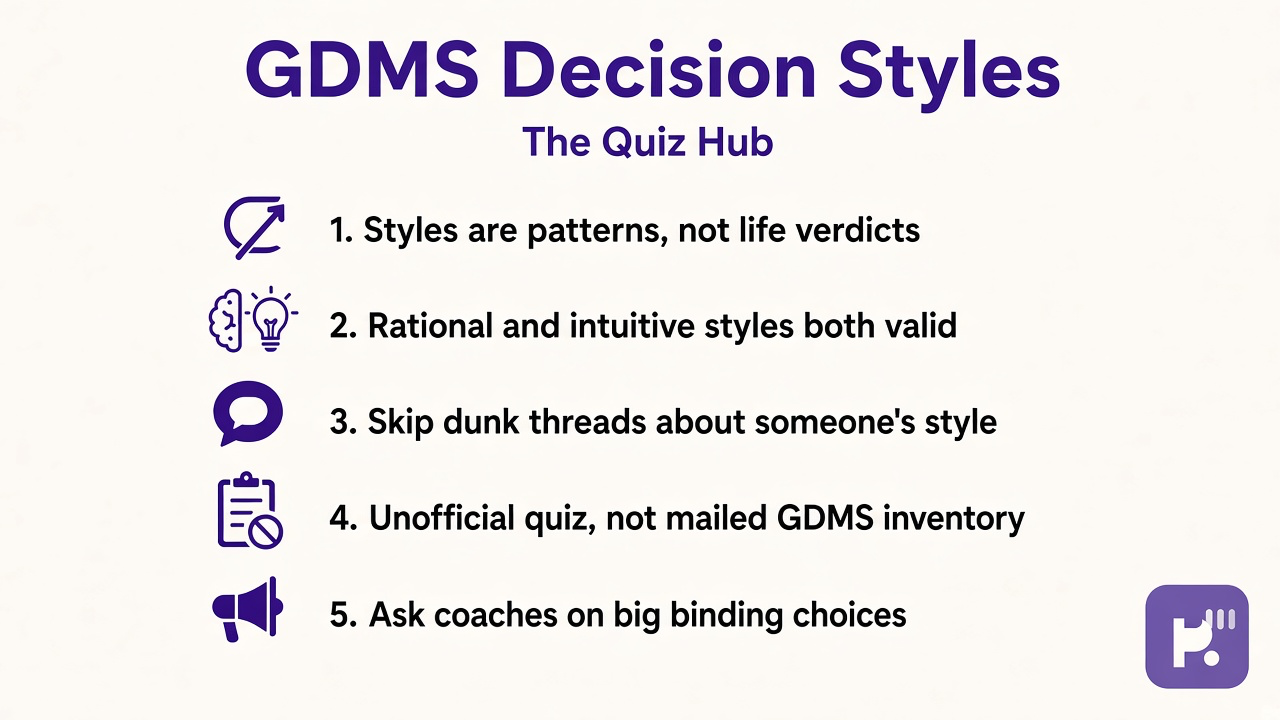 GDMS tips: styles not verdicts; rational and intuitive valid; no style dunk threads; unofficial quiz; ask pros on big choices