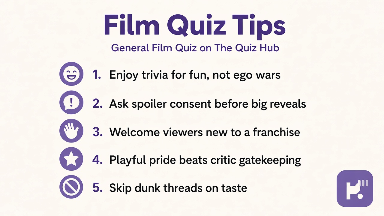 Film quiz tips: enjoy trivia; ask spoiler consent; welcome new viewers; playful pride not critic gatekeeping dunk threads