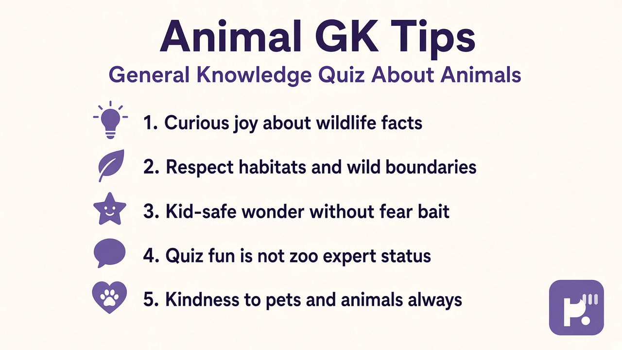 Animal GK tips: curious joy; respect habitats; kid-safe wonder; quiz not zoo expert dunk threads; kindness to pets