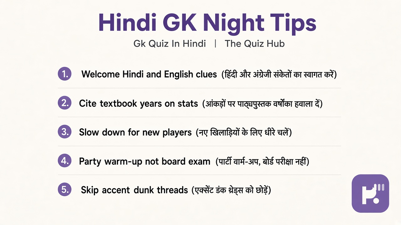 Hindi GK tips: welcome both scripts; cite class units; kind party talk; quiz not board exam