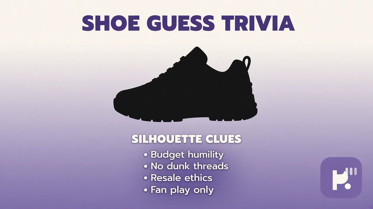 Shoe guess tips: fair silhouettes; resale humble; size inclusive; quiz not brand hire