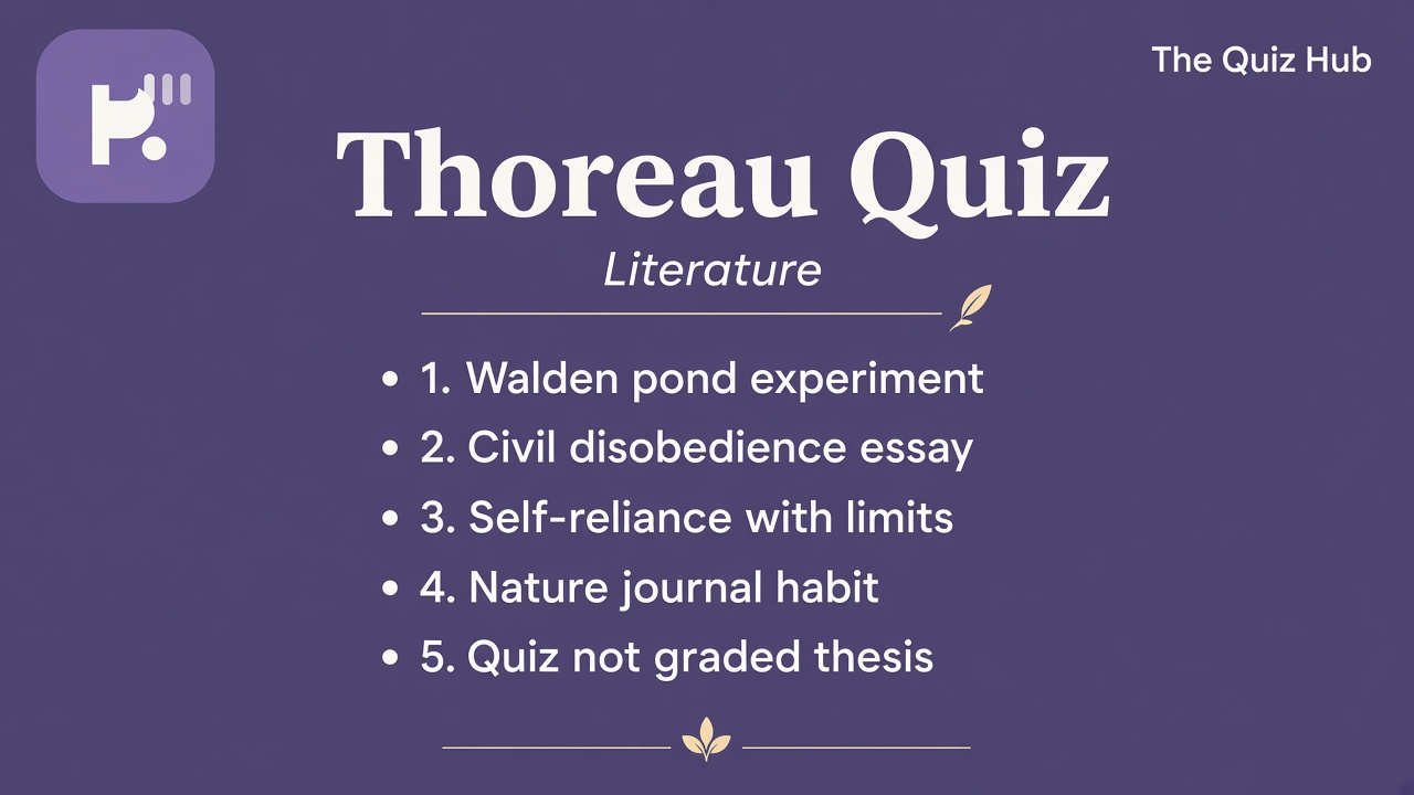Thoreau study tips: Walden themes; civil disobedience context; Emerson circle; tag spoilers; quiz not graded essay
