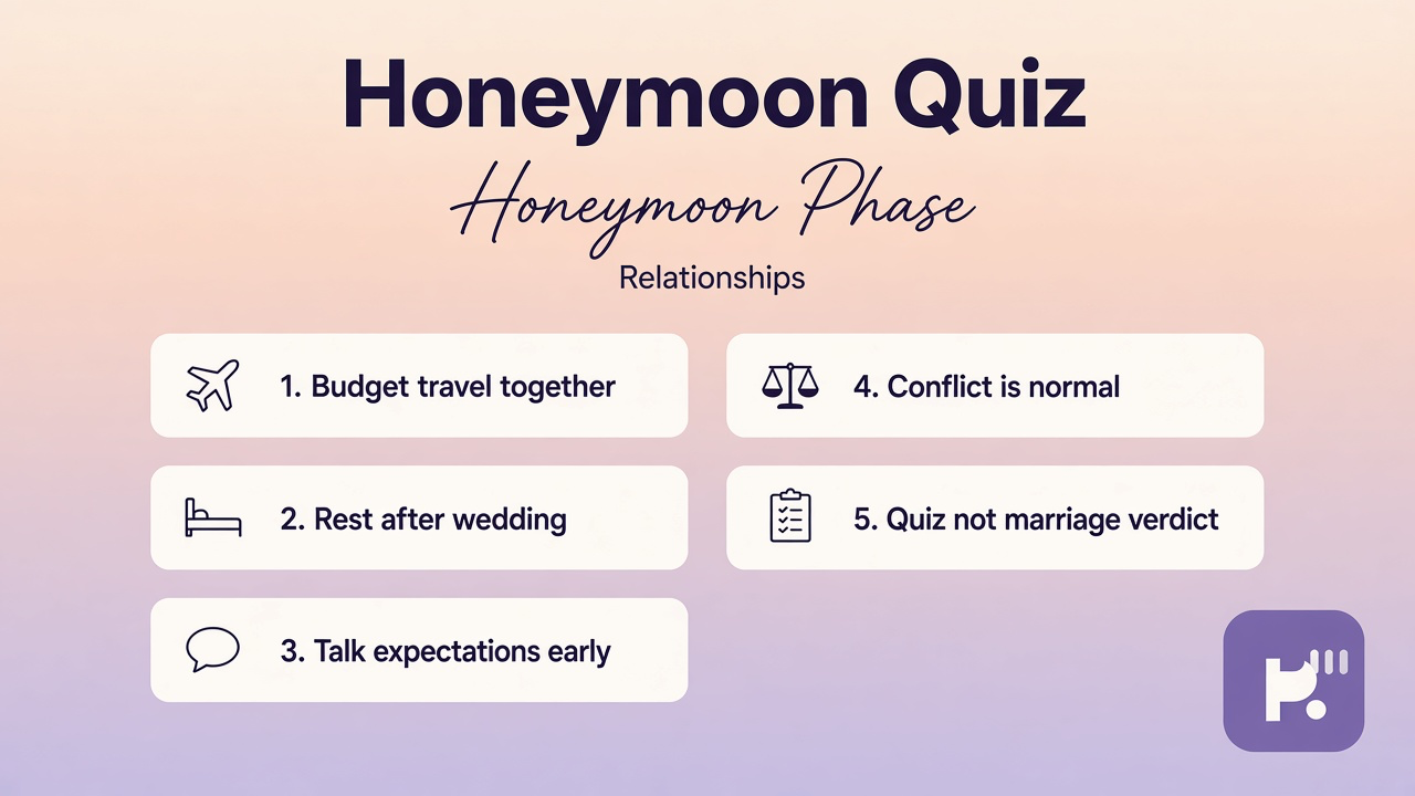 Honeymoon tips: enjoy the phase; plan travel together; reset expectations; quiz not proof love failed