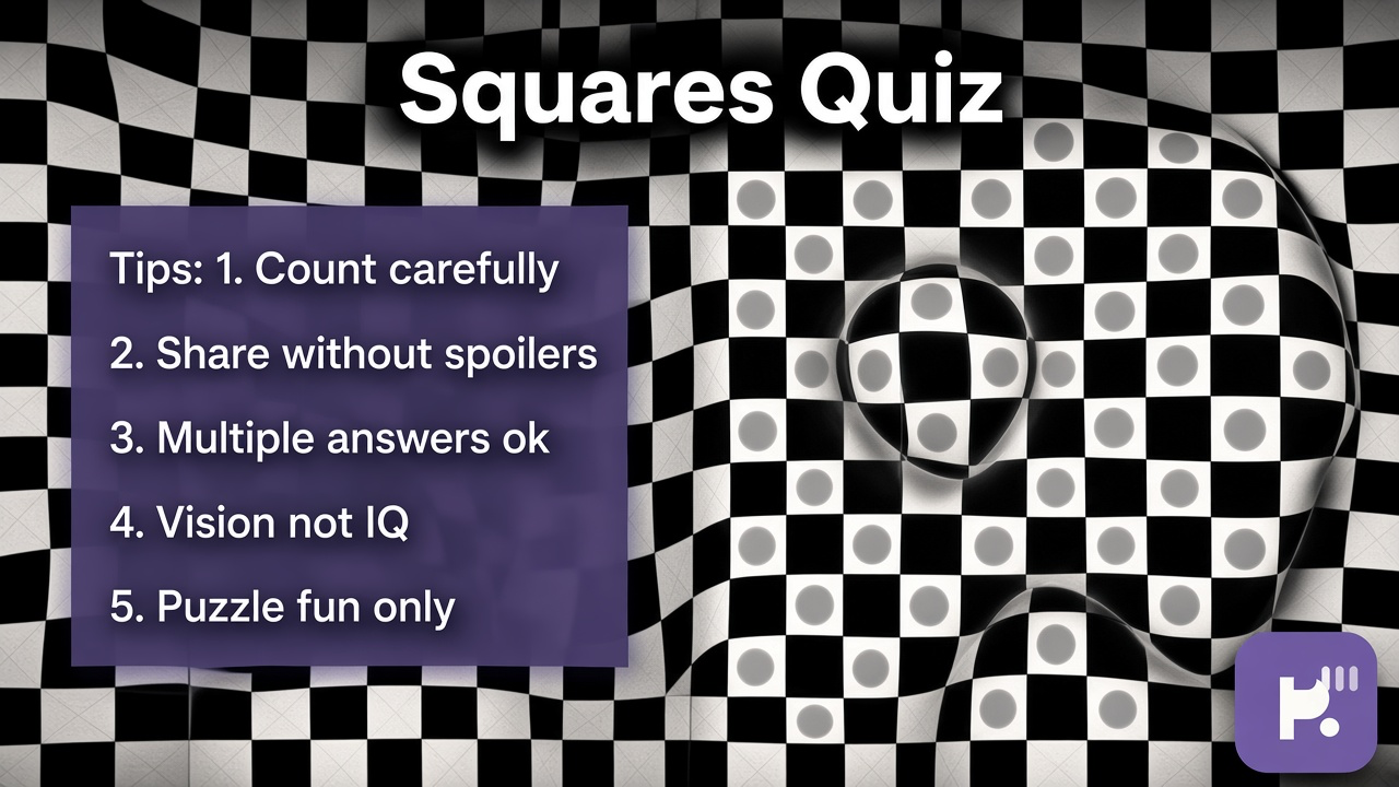 Square puzzle tips: count patiently; define squares; tag spoilers; quiz not IQ or eye exams