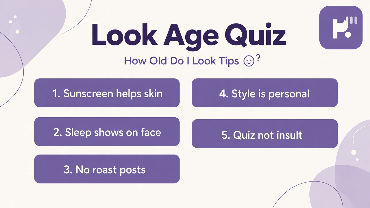 Perceived-age tips: kind selfies; filter balance; compliment caps; quiz not face roast or partner dunk online