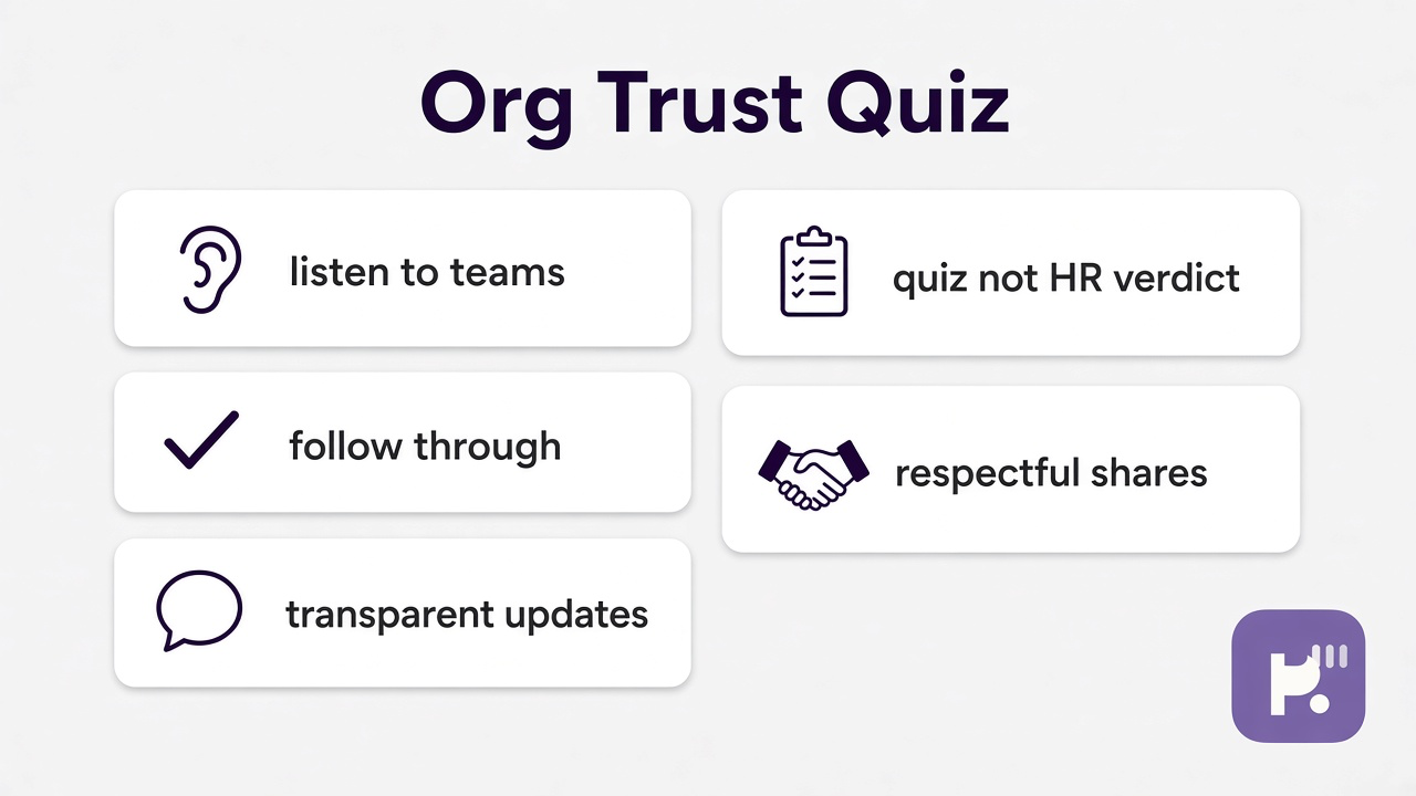 Org trust tips: leader signals; peer reliability; transparency; quiz not HR audit or coworker dunk thread