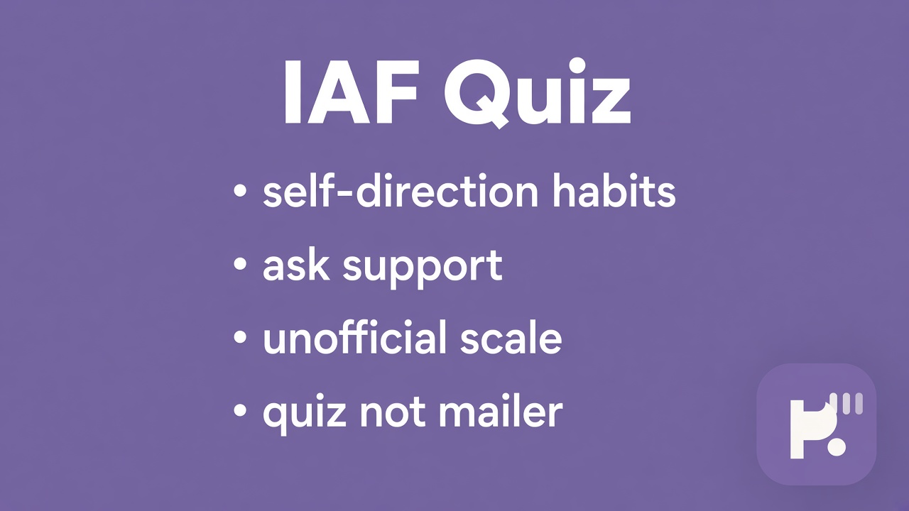 IAF study tips: own your why; integrate interests; notice control; unofficial quiz not published mailer