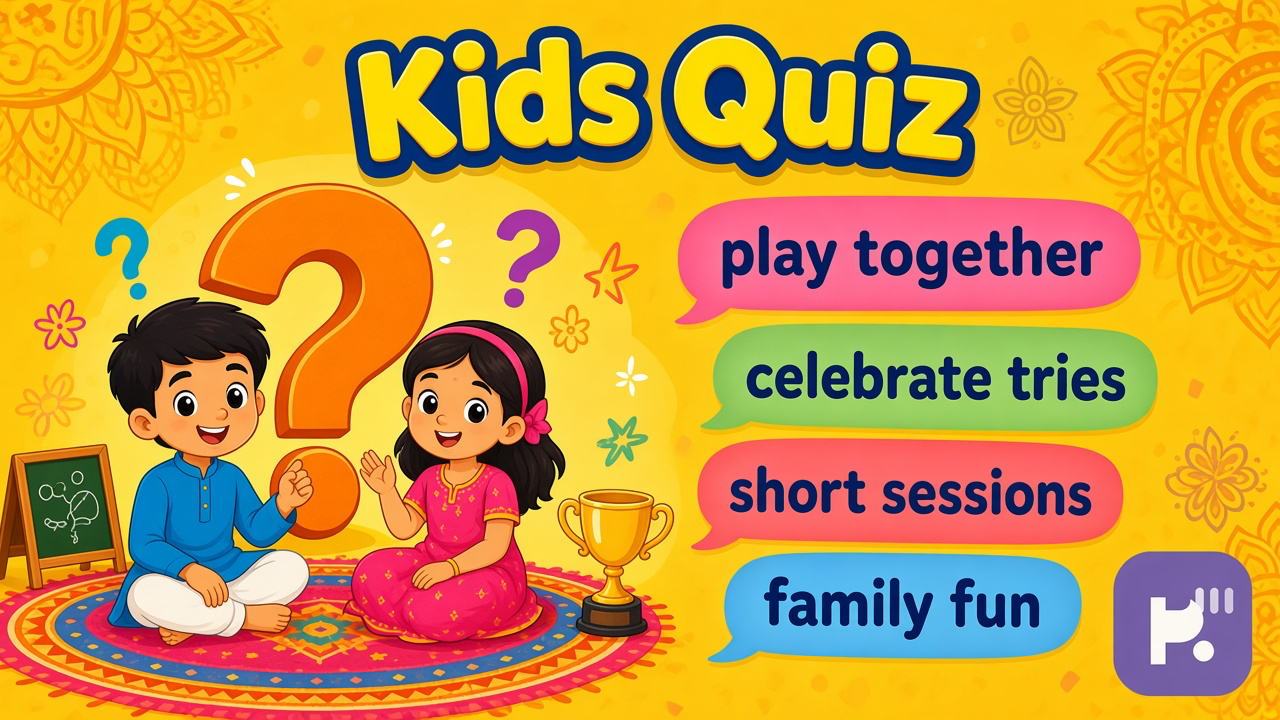 India kids quiz tips: fun symbols; ask consent; playful museums; family literacy quiz not graded school exam proof