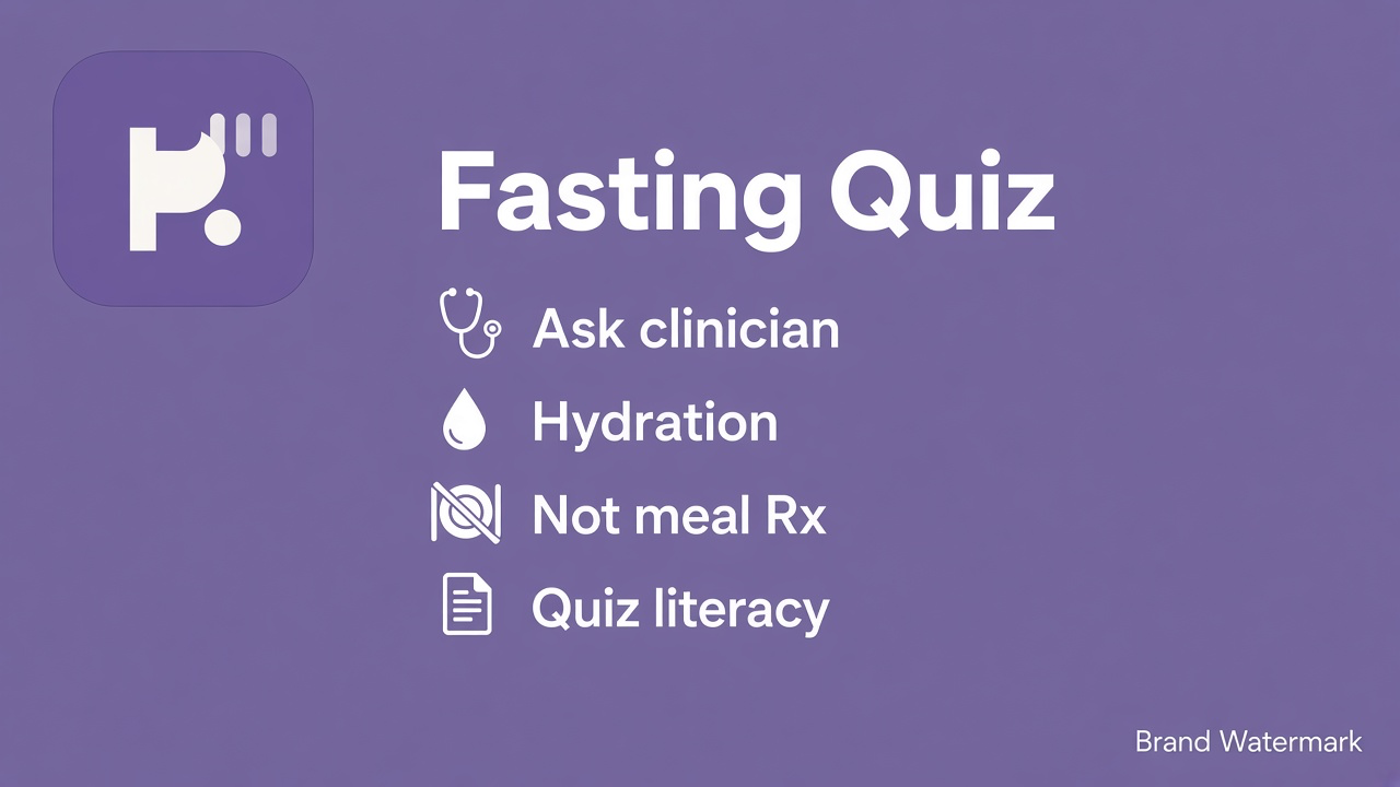 IF literacy tips: windows need context; fuel and hydration; ask clinicians; quiz not fasting Rx or ED screening