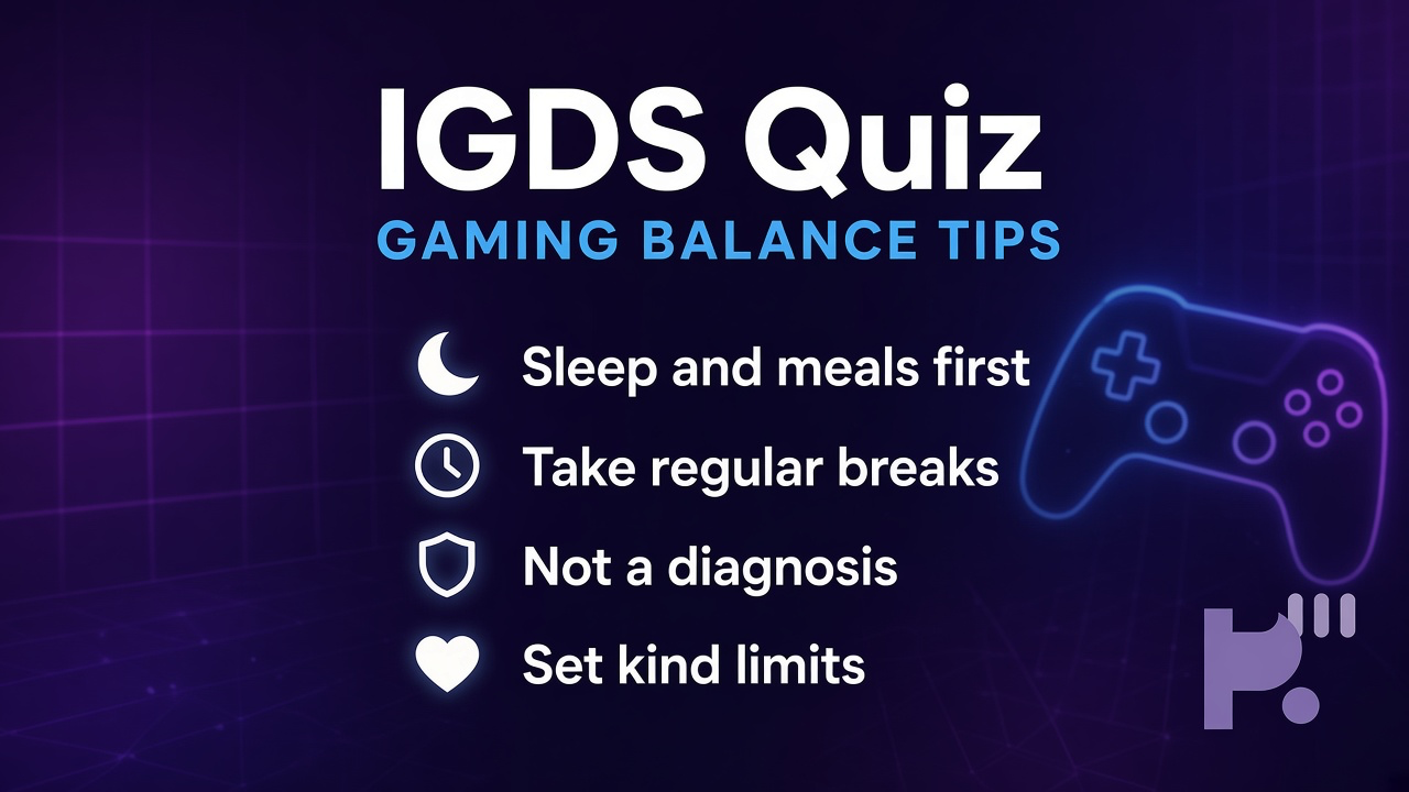 IGDS9-SF gaming tips: session control; preoccupation cues; seek clinician; unofficial quiz not DSM diagnosis dunk