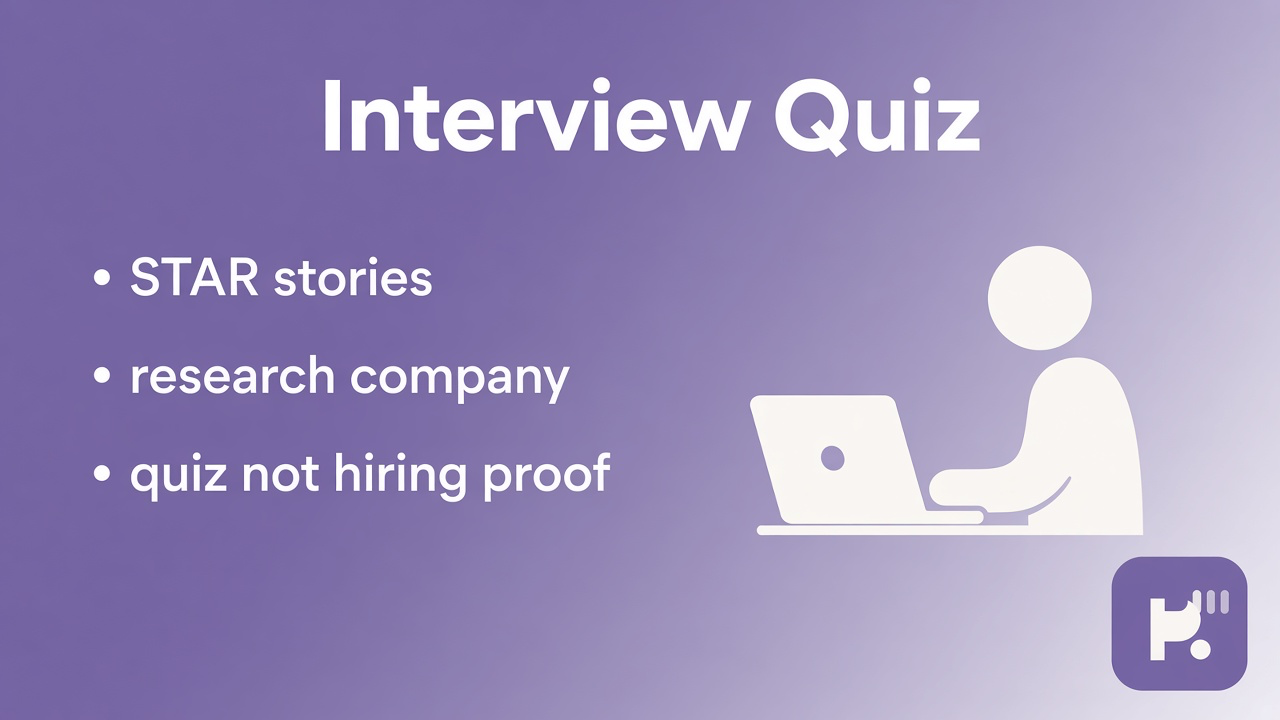 Interview tips: research role; STAR stories; honest boundaries; quiz not hiring proof or candidate dunk polls