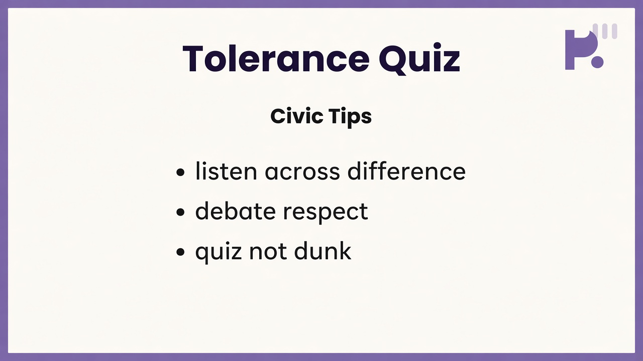 Tolerance tips: civic respect; debate not dehumanize; pluralism habits; quiz not political dunk or IUS cosplay