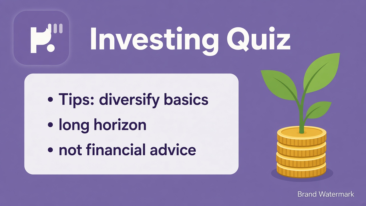 Investing literacy tips: learn terms; pause on panic headlines; long horizon; quiz not financial advice